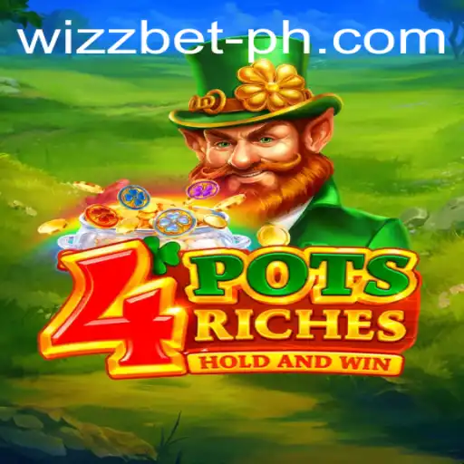 Unveiling the Excitement of 4potsriches: A Wizzbet Experience